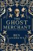 The Ghost Merchant