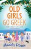 Old Girls Go Greek