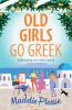 Old Girls Go Greek
