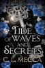 Tide of Waves and Secrets