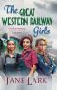 The Great Western Railway Girls