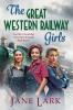 The Great Western Railway Girls