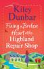 Fixing a Broken Heart at the Highland Repair Shop