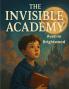 The Invisible Academy