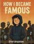 How I Became Famous by Accident