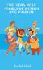 The Very Best Pearls of Humor and Wisdom