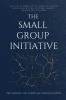 The Small Group Initiative