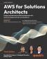 AWS for Solutions Architects - Third Edition