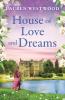 The House of Love and Dreams