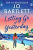 Letting Go of Yesterday