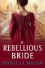 A Rebellious Bride