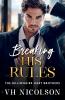 Breaking His Rules