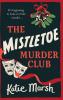 The Mistletoe Murder Club