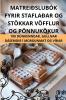 Matreiðslubók Fyrir Staflaðar Og Stökkar Vöfflur Og Pönnukökur (Icelandic Edition)