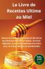 Le Livre de Recettes Ultime au Miel