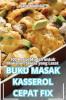 BUKU MASAK KASSEROL CEPAT FIX