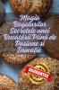 Magia Bagelurilor Secretele unei Buc?t?rii Plin? de Pasiune ?i Inova?ie