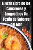 El Gran Libro de los Camarones y Langostinos Un Festín de Sabores del Mar