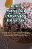 BUKU MASALAH PENCUCIAN EMAS AIS
