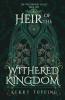 Heir of the Withered Kingdom