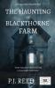 The Haunting of Blackthorne Farm