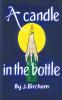A Candle In the Bottle