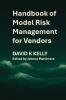 Handbook of Model Risk Management for Vendors