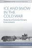 Ice and Snow in the Cold War