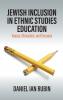 Jewish Inclusion in Ethnic Studies Education