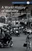 A World History of Mobility