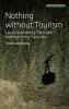 Nothing Without Tourism