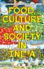 Food Culture and Society in India