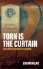 Torn is the Curtain