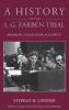 A History of the I.G. Farben Trial