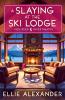 A Slaying at the Ski Lodge