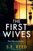 The First Wives