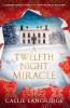 A Twelfth Night Miracle