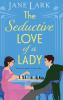 The Seductive Love of a Lady