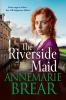 The Riverside Maid