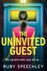 The Uninvited Guest