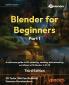 Blender for Beginners Part 1 - Third Edition