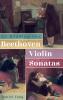 Re-Reading the Beethoven Violin Sonatas
