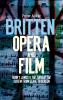 Britten Opera and Film