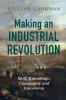 Making an Industrial Revolution