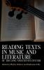 Reading Texts in Music and Literature of the Long Nineteenth Century