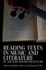 Reading Texts in Music and Literature of the Long Nineteenth Century