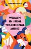 Women in Irish Traditional Music