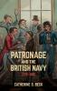 Patronage and the British Navy 1775-1815