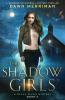 The Shadow Girls