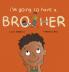 I'm Going to Have a Brother